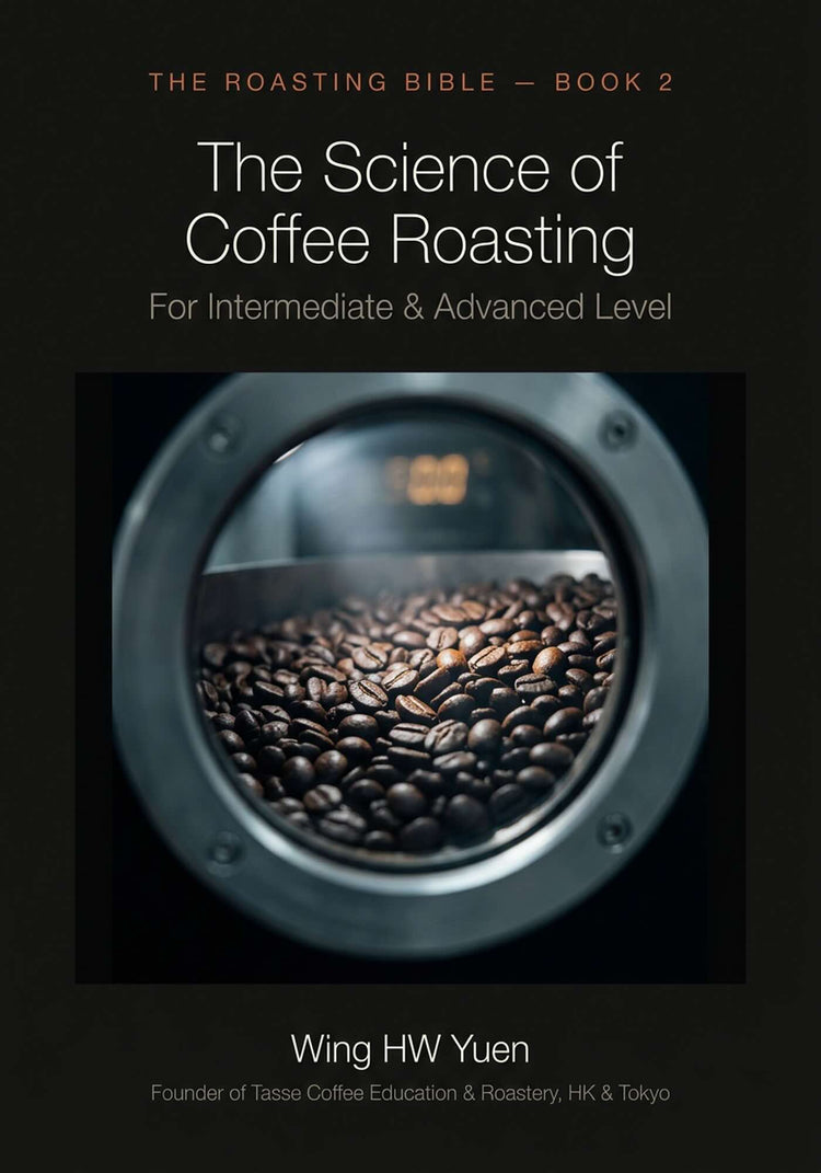 The Roasting Bible — Book 2: The Science of Coffee Roasting (Digital Version 340 pages)