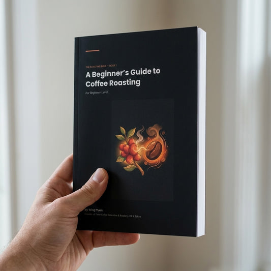 The Roasting Bible — Book 1: A Beginner's Guide to Coffee Roasting (Digital version 170 pages)